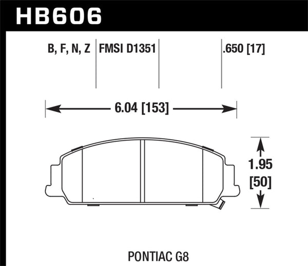 Hawk HB606F.650 08-09 Pontiac G8 3.6 Base/6.0 HPS Street Front Brake Pads